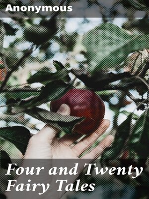 cover image of Four and Twenty Fairy Tales